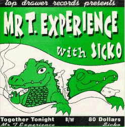 Together Tonight b/w $80 (Split with Sicko)